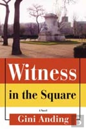 Witness In The Square