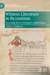 Witness Literature In Byzantium
