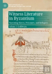 Witness Literature In Byzantium