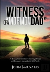 Witness Of A 'Mormon Dad'