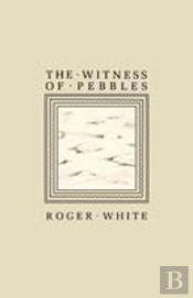 Witness Of Pebbles