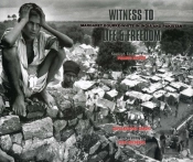 Witness To Life & Freedom