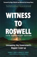 Witness To Roswell, 75th Anniversary Edition
