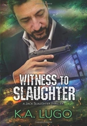 Witness To Slaughter