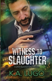 Witness To Slaughter