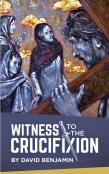 Witness To The Crucifixion