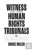 Witness To The Human Rights Tribunals