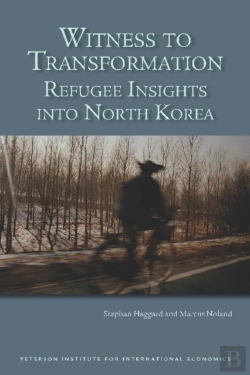 Bertrand.pt - Witness To Transformation Â€“ Refugee Insights Into North Korea