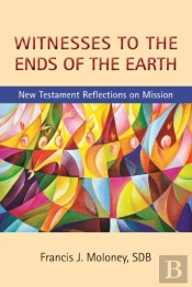 Witnesses To The Ends Of The Earth