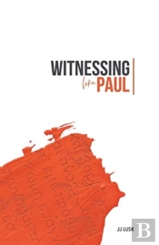 Witnessing Like Paul