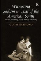 Witnessing Sadism In Texts Of The American South