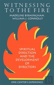 Witnessing To The Fire