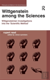Wittgenstein Among The Sciences