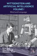 Wittgenstein And Artificial Intelligence, Volume I