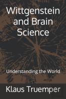 Wittgenstein And Brain Science