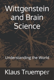 Wittgenstein And Brain Science