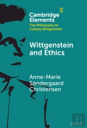 Wittgenstein And Ethics