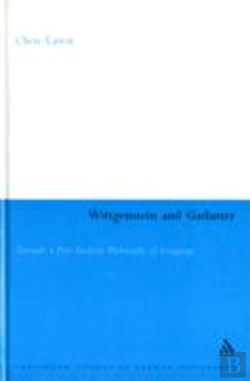 Bertrand.pt - Wittgenstein And Gadamer
