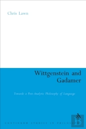Wittgenstein And Gadamer