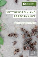 Wittgenstein And Performance