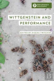 Wittgenstein And Performance