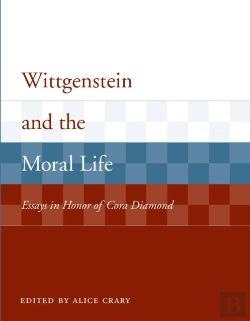 Bertrand.pt - Wittgenstein And The Moral Life