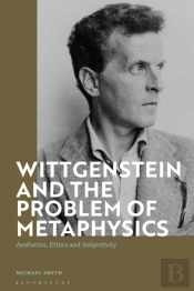Wittgenstein And The Problem Of Met