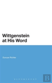 Wittgenstein At His Word