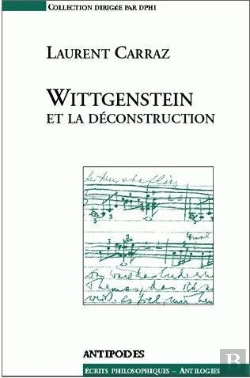 Bertrand.pt - Wittgenstein Et La Déconstruction