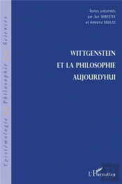 Wittgenstein Et La Philosophie Aujourd'Hui
