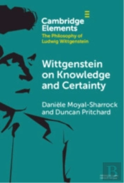 Wittgenstein On Knowledge And Certainty