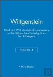 Wittgenstein, Part Ii: Exegesis Â§Â§428-693