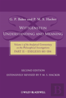 Wittgenstein: Understanding And Meaning