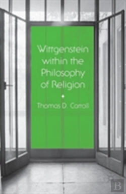 Bertrand.pt - Wittgenstein Within The Philosophy Of Religion