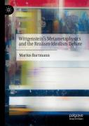 Wittgensteinâ€™S Metametaphysics And The Realism-Idealism Debate