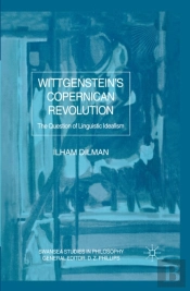 Wittgenstein'S Copernican Revolution
