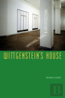 Wittgenstein'S House