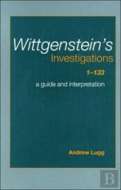 Wittgenstein'S Investigations 1-133