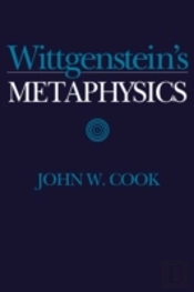 Wittgenstein'S Metaphysics