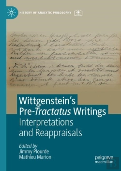 Bertrand.pt - Wittgenstein'S Pre-Tractatus Writings