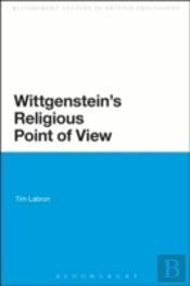 Wittgenstein'S Religious Point Of View