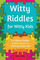 Witty Riddles For Witty Kids