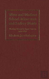 Wives And Mothers, School Mistresses And Scullery Maids