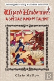 Wizard Academies -- A Special Kind Of Talent