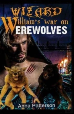 Bertrand.pt - Wizard William'S War On Werewolves