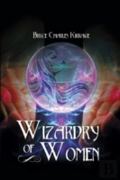 Wizardry Of Woman