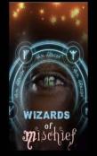 Wizards Of Mischief