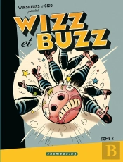 Wizz Et Buzz Tome 2