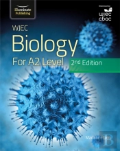 Wjec Biology For A2 Level Student Book: 2nd Edition