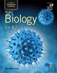 Wjec Biology For A2 Level: Student Book